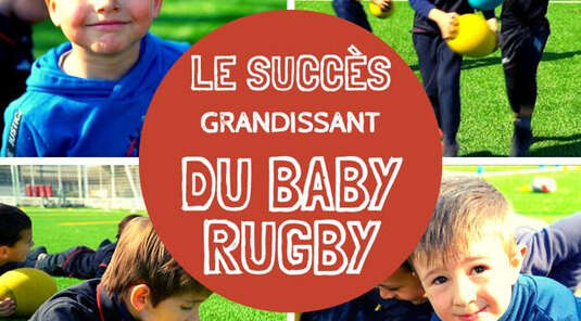 Le succès grandissant du Baby Rugby